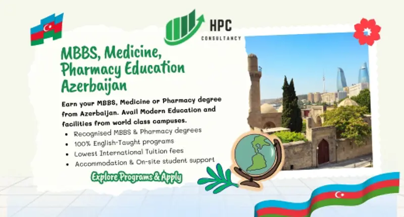 MBBS, Medicine, Pharmacy Education Azerbaijan